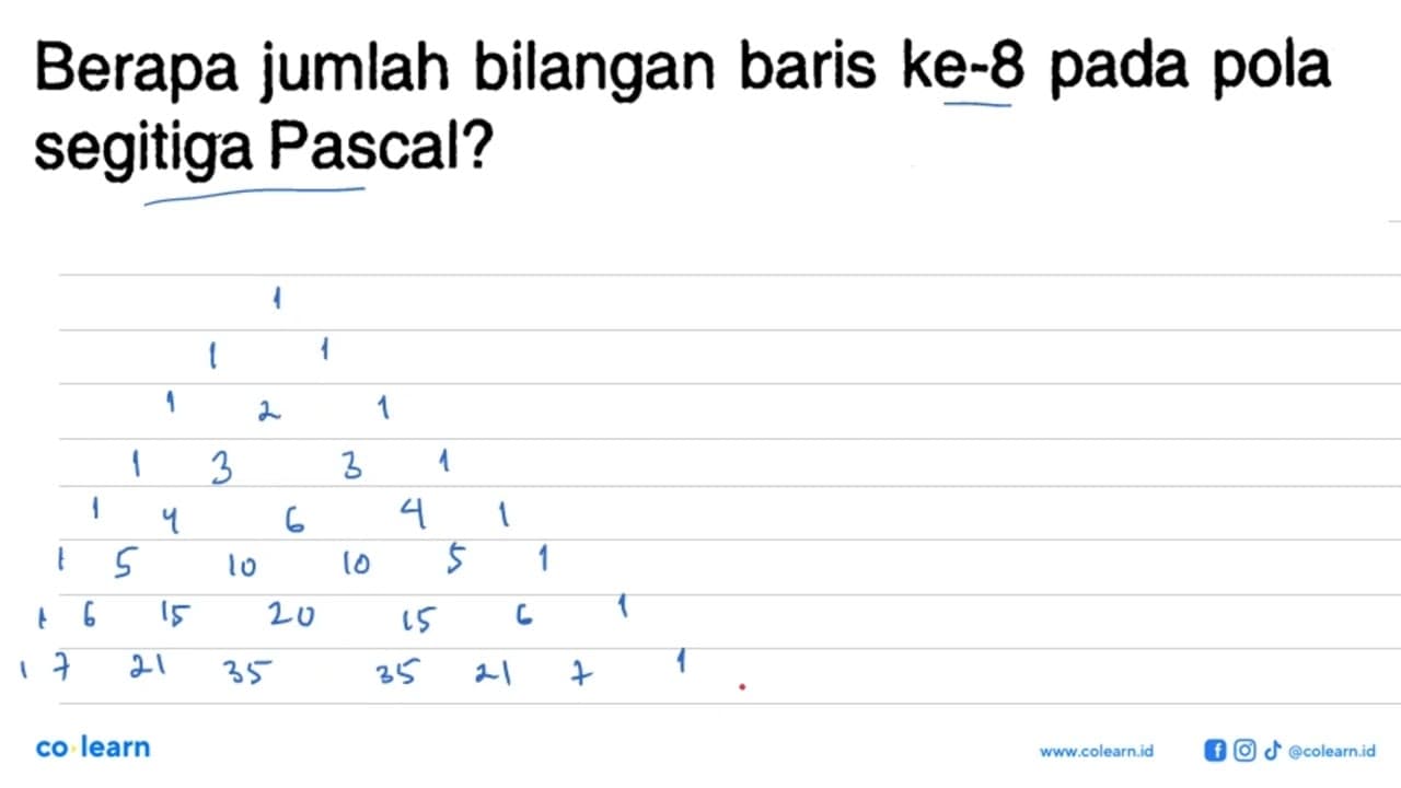 Berapa jumlah bilangan baris ke-8 pada pola segitiga