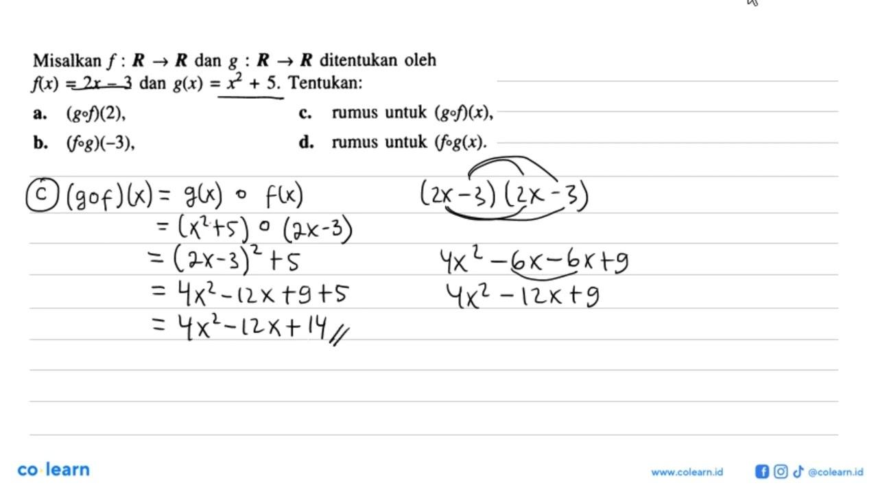 Misalkan f: R->R dan g: R->R ditentukan oleh f(x)=2x-3 dan