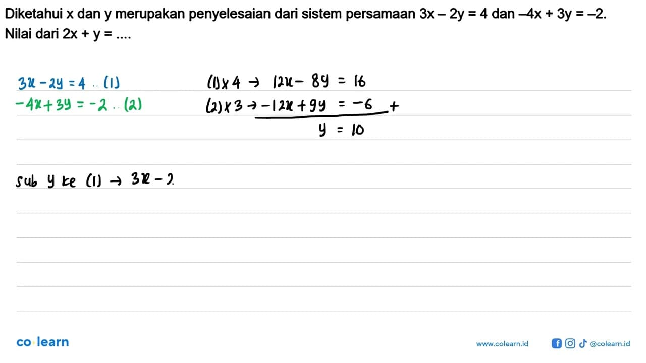 Diketahui x dan y merupakan penyelesaian dari sistem