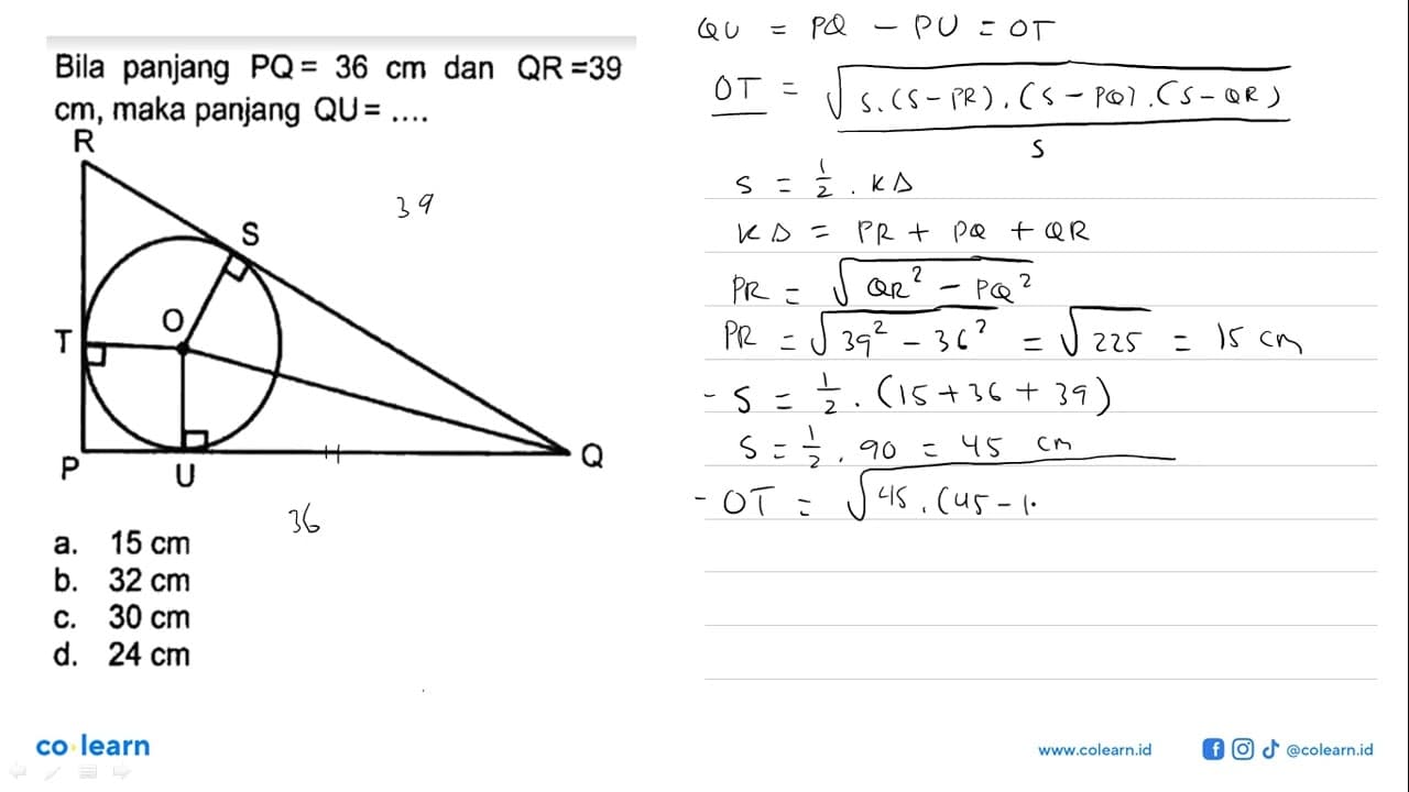 Bila panjang PQ=36 cm dan QR=39 cm, maka panjang QU=...