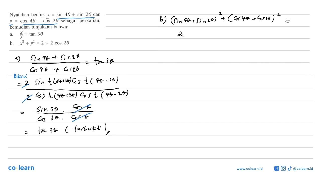 Nyatakan bentuk x=sin 4pi+sin 2pi dan y=cos 4pi+cos 2pi