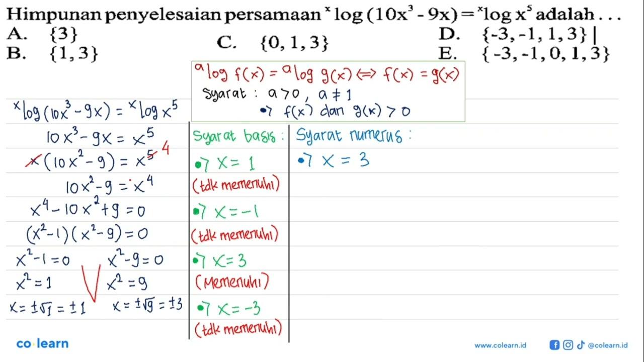 Himpunan penyelesaian persamaan xlog (10x^3-9x) = xlog x^5