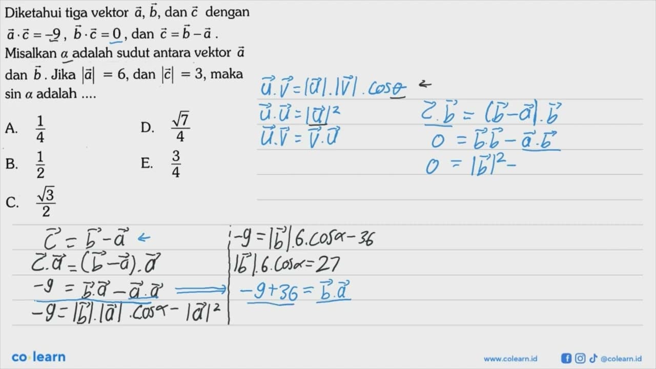 Diketahui tiga vektor a, b, dan c dengan a.c=-9, b.c=0, dan