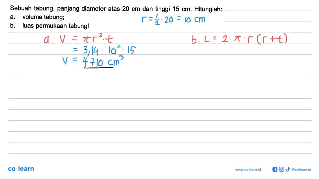 Sebuah tabung, panjang diameter atas 20 cm dan tinggi 15