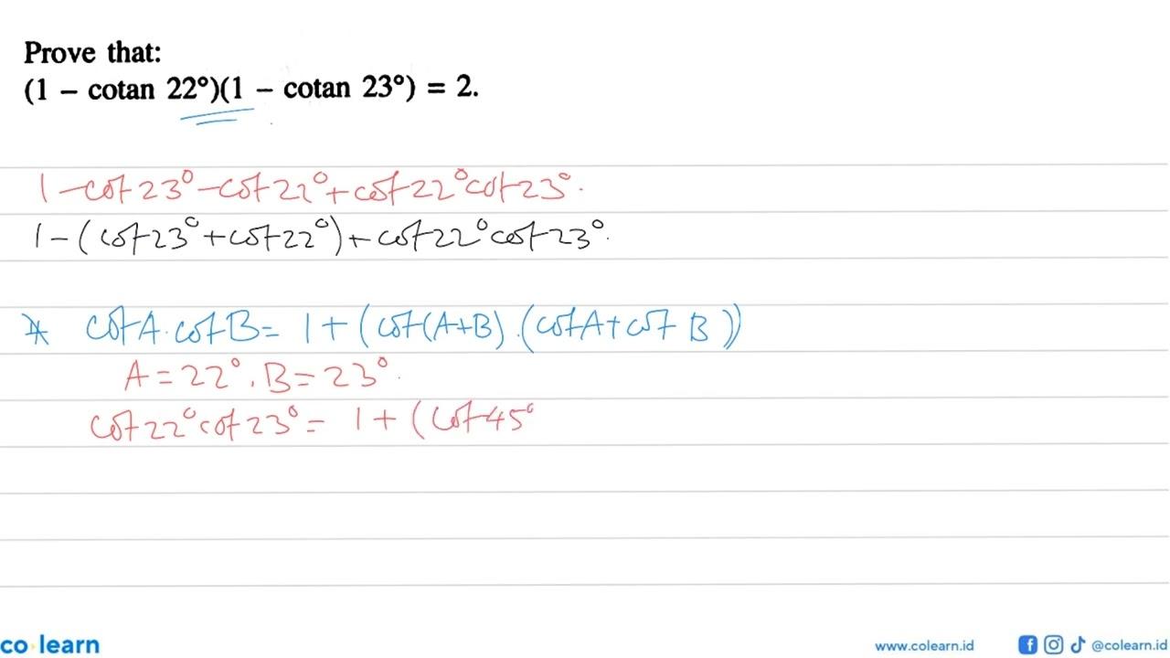 Prove that: (1-cotan 22)(1-cotan 23)=2.