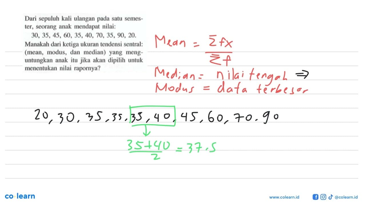 Dari sepuluh kali ulangan pada satu semester, seorang anak