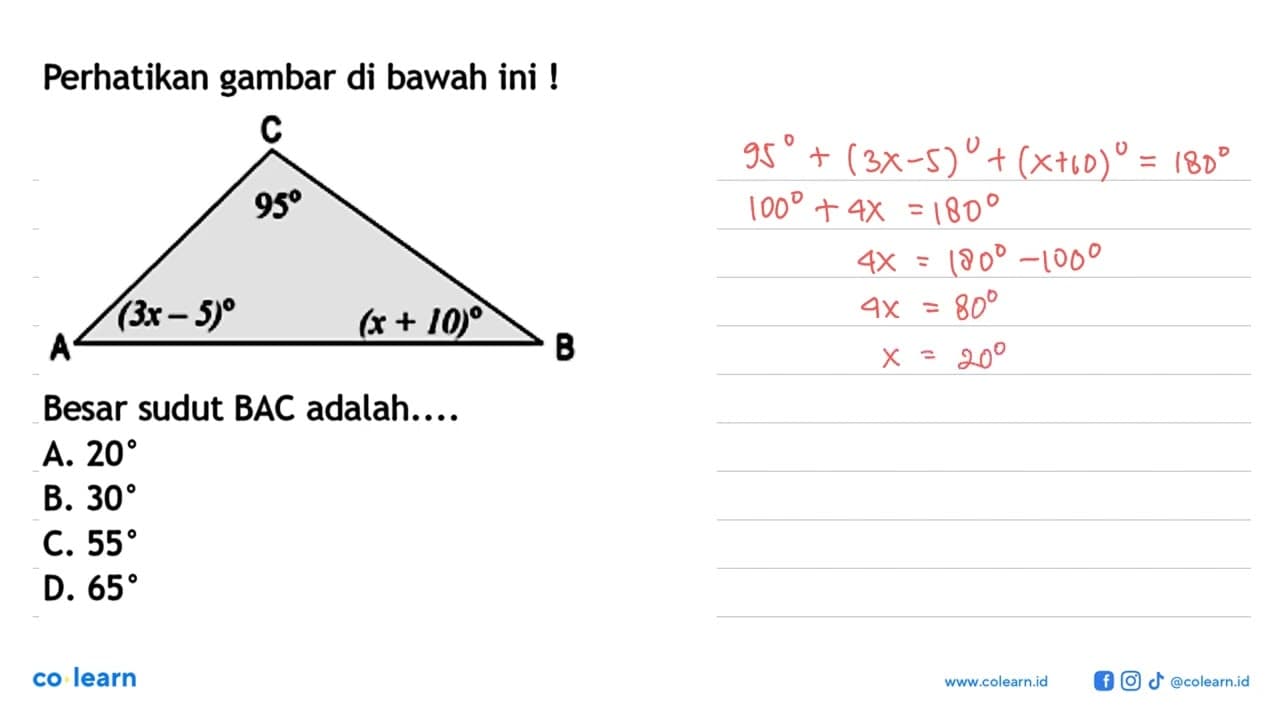 Perhatikan gambar di bawah ini!95 (3x-5) (x+10) Besar sudut