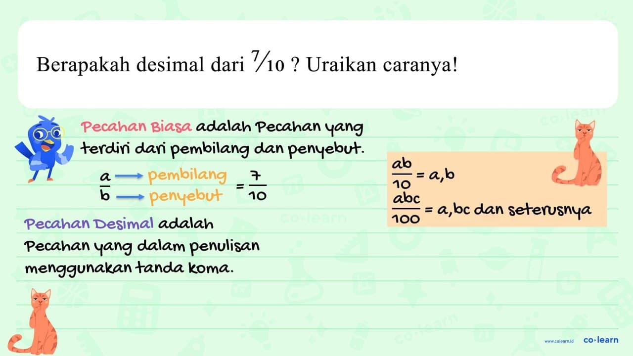 Berapakah desimal dari 7/10? Uraikan caranya!