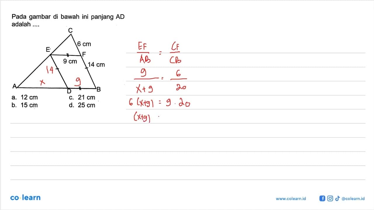 Pada gambar di bawah ini panjang AD adalah .... 9 cm 14 cm