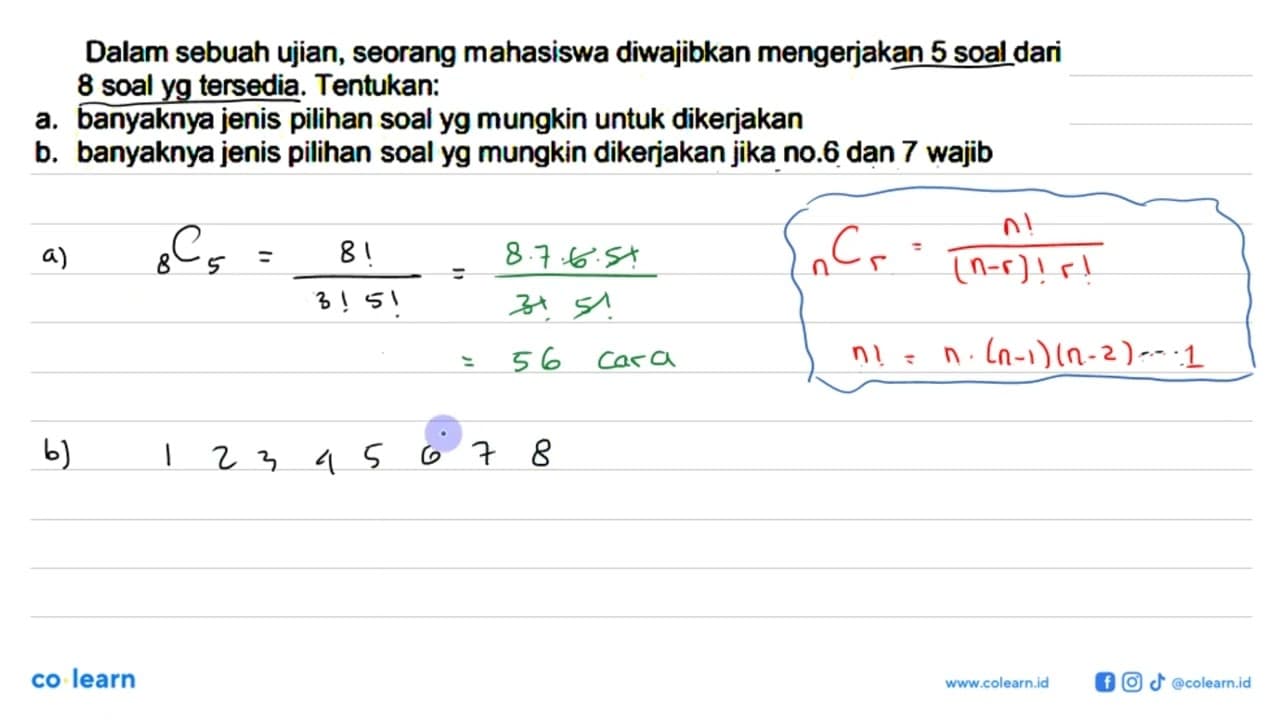 Dalam sebuah ujian, seorang mahasiswa diwajibkan