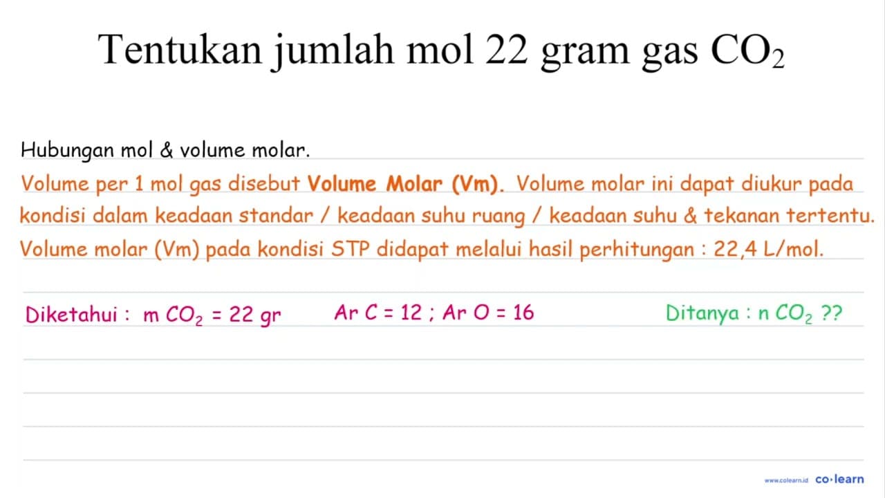 Tentukan jumlah mol 22 gram gas CO_(2)