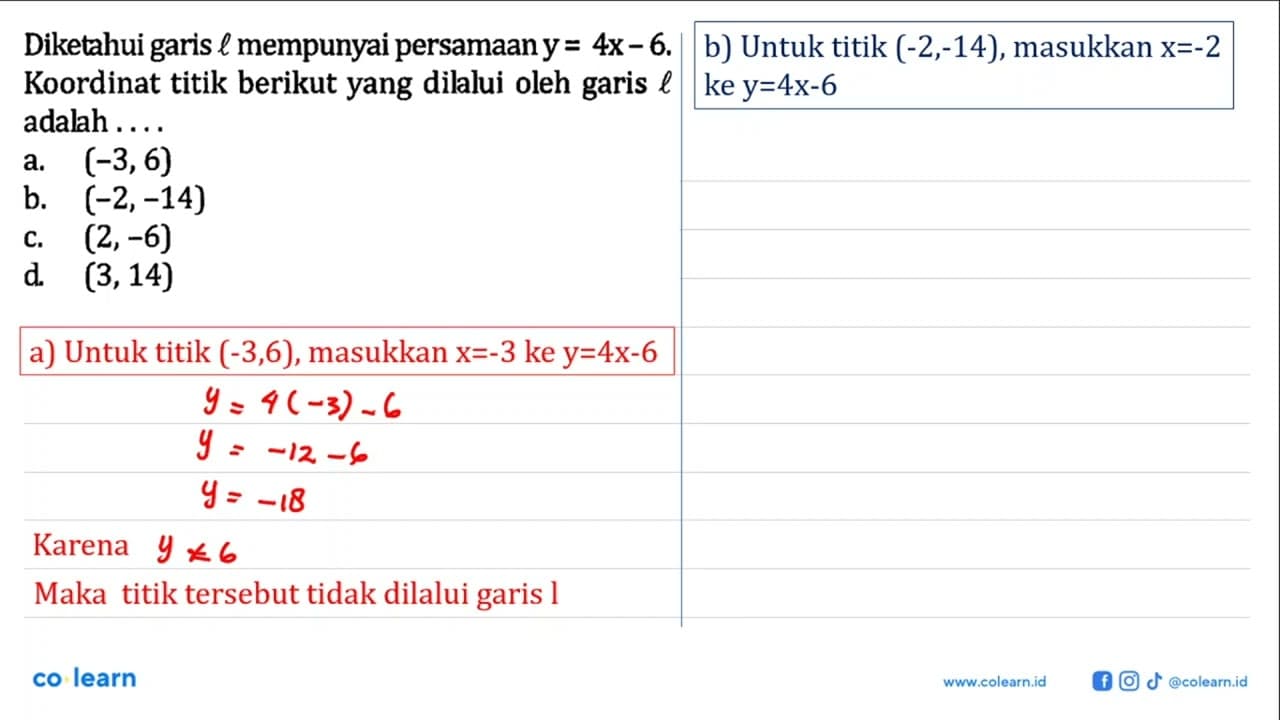 Diketahui garis l mempunyai persamaan y = 4x - 6. Koordinat