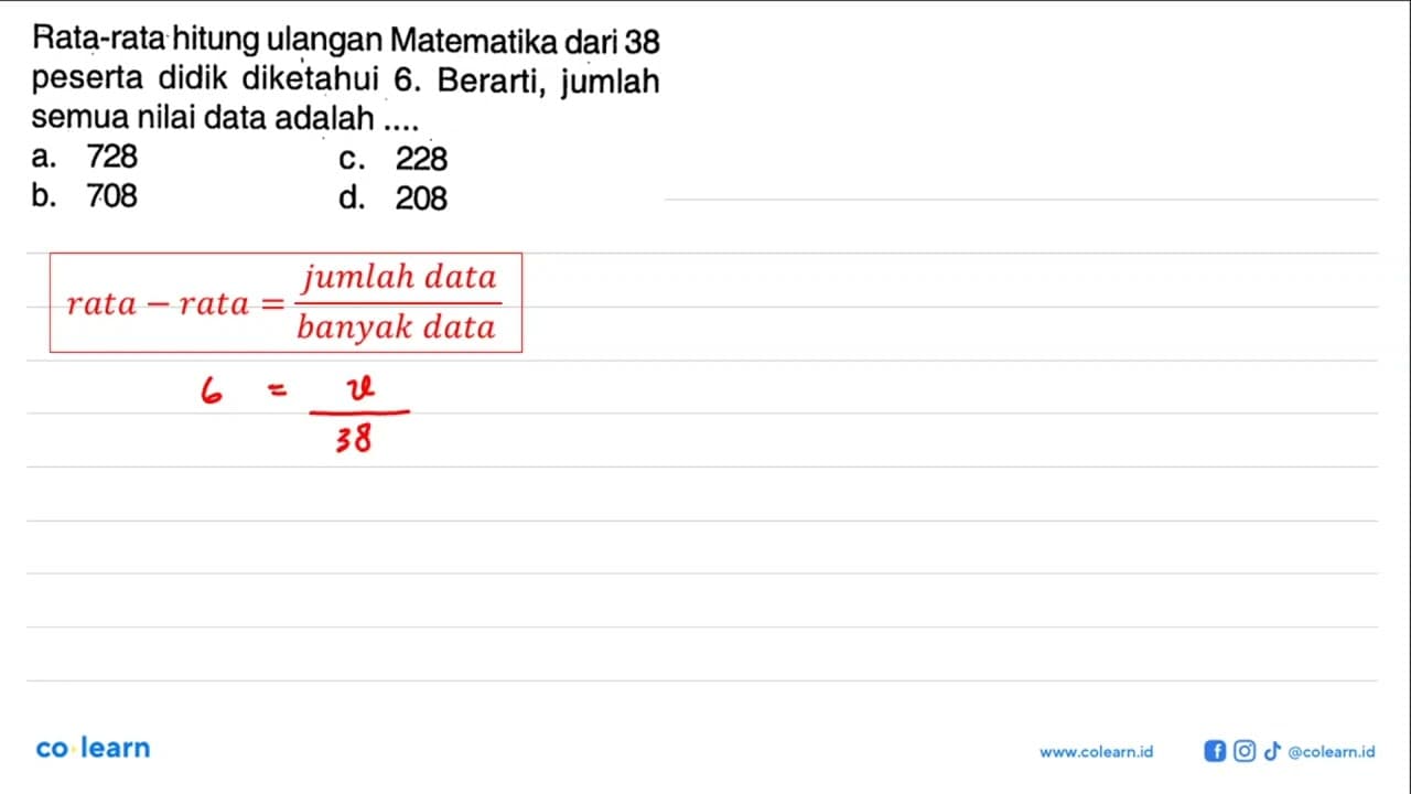 Rata-rata hitung ulangan Matematika dari 38 peserta didik