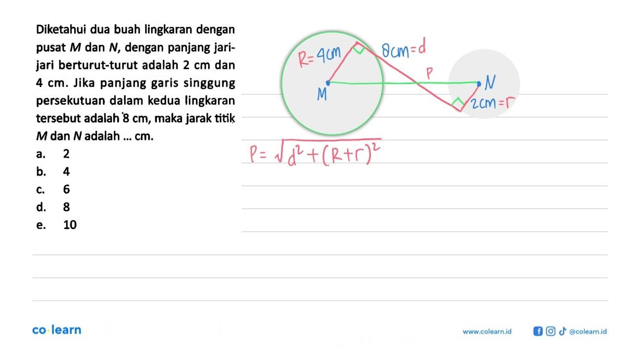 Diketahui dua buah lingkaran dengan pusat M dan N, dengan