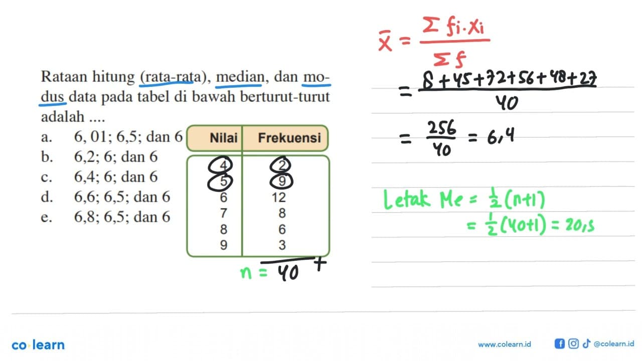 Rataan hitung (rata-rata) , median, dan modus data pada