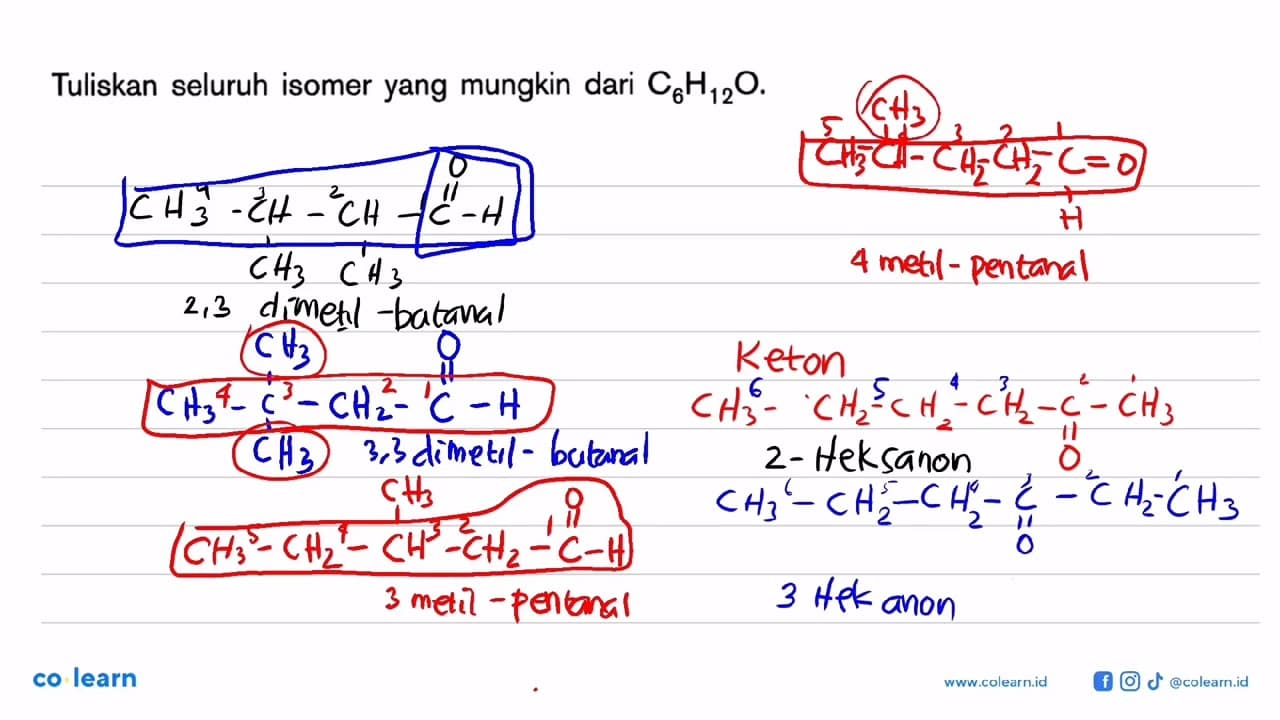 Tuliskan seluruh isomer yang mungkin dari C6H12O.