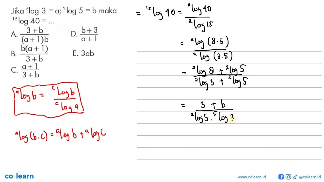 Jika 5log3=a; 2log5=b maka 15log40=...