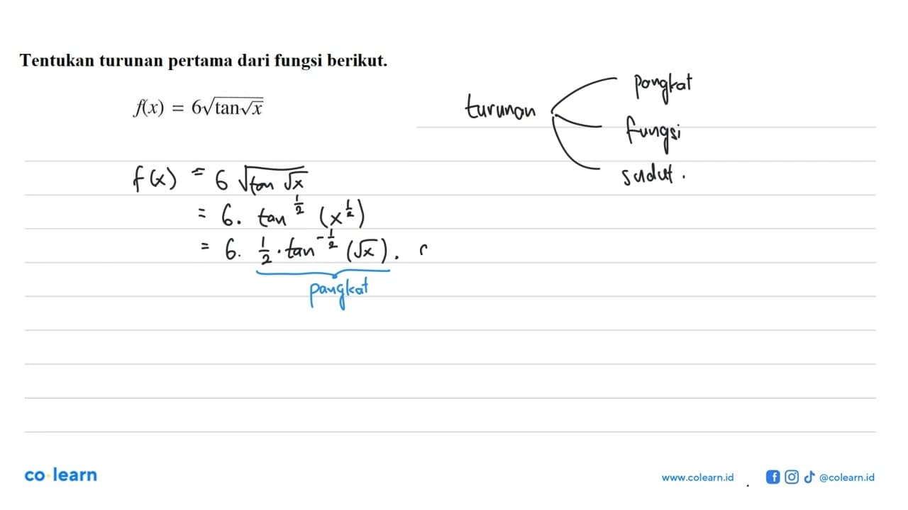 Tentukan turunan pertama dari fungsi berikut. f(x) = 6