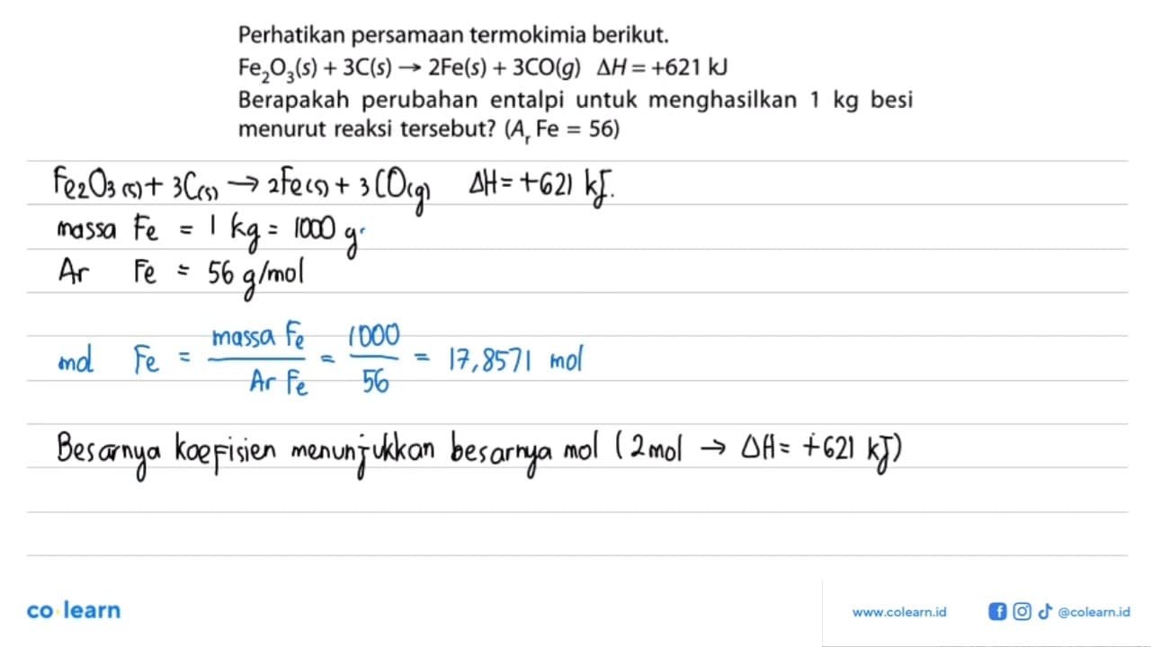 Perhatikan persamaan termokimia berikut. Fe2O3 (s) + 3C (s)