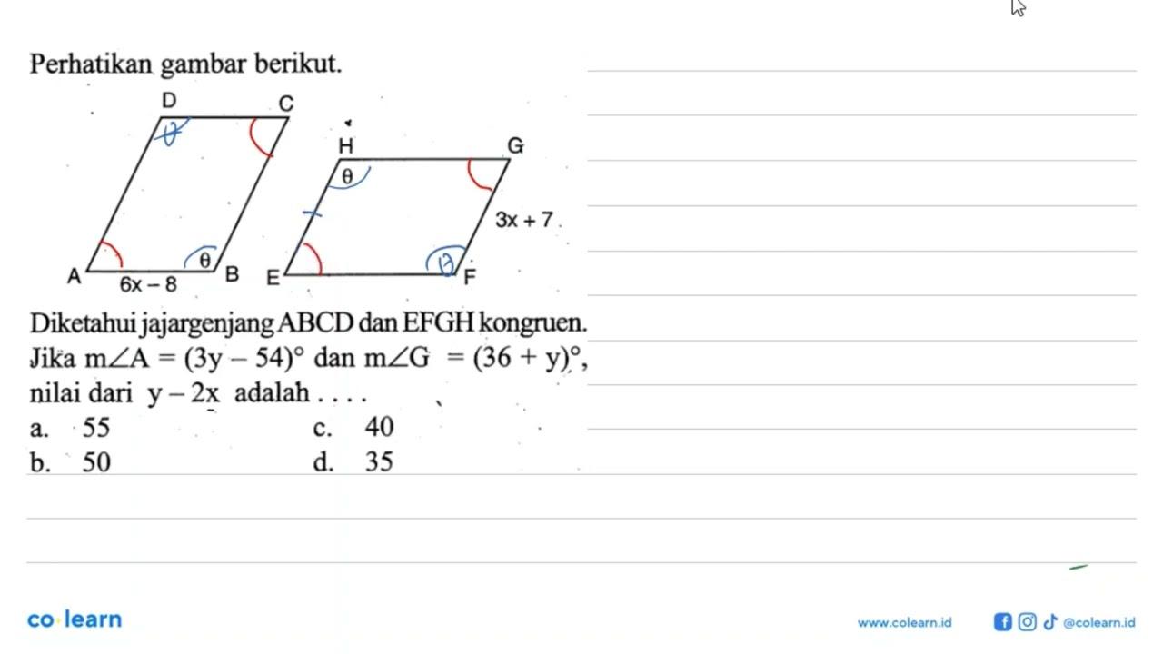 Perhatikan gambar berikut. D C A 6x-8 theta B H theta G