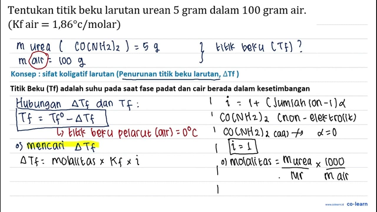 Tentukan titik beku larutan urean 5 gram dalam 100 gram