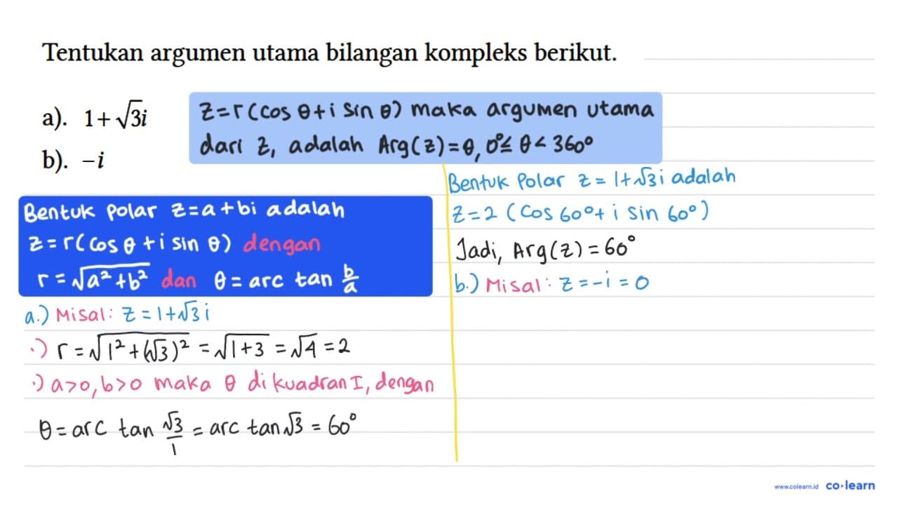 Tentukan argumen utama bilangan kompleks berikut. a).