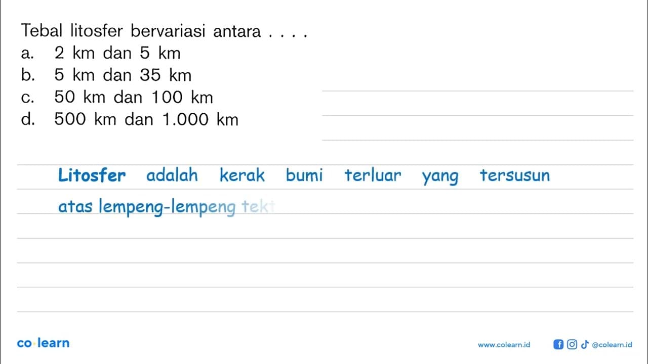 Tebal litosfer bervariasi antara ....