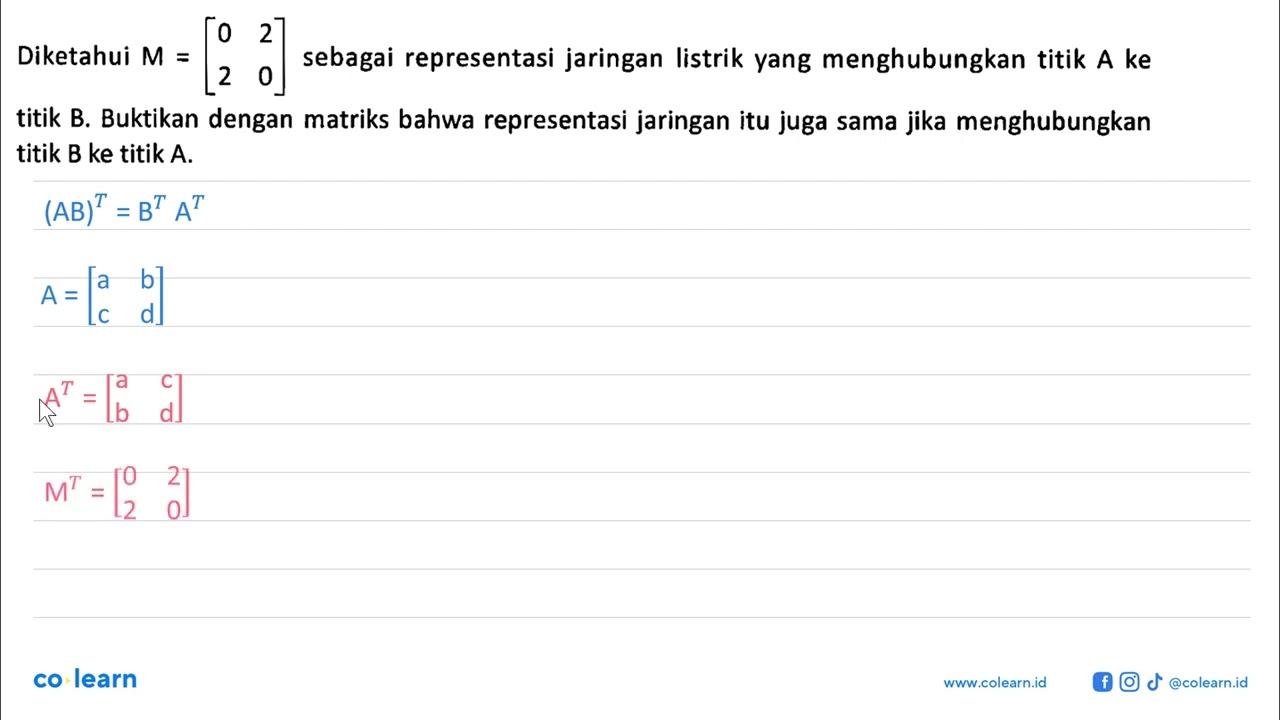 Diketahui M=[0 2 2 0] sebagai representasi jaringan listrik