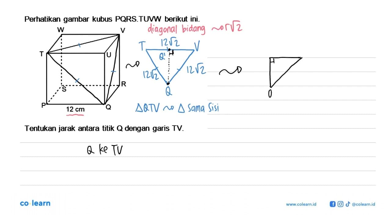 Perhatikan gambar kubus PQRS.TUVW berikut ini. Tentukan