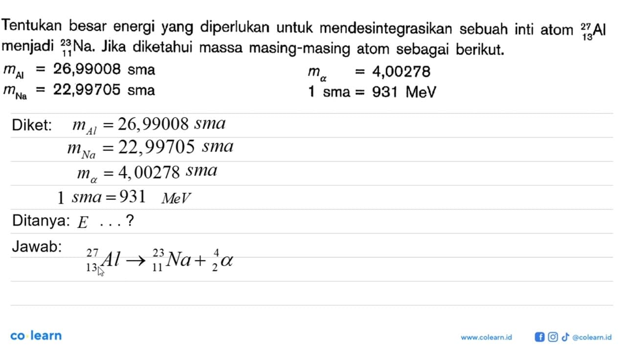 Tentukan besar energi yang diperlukan untuk