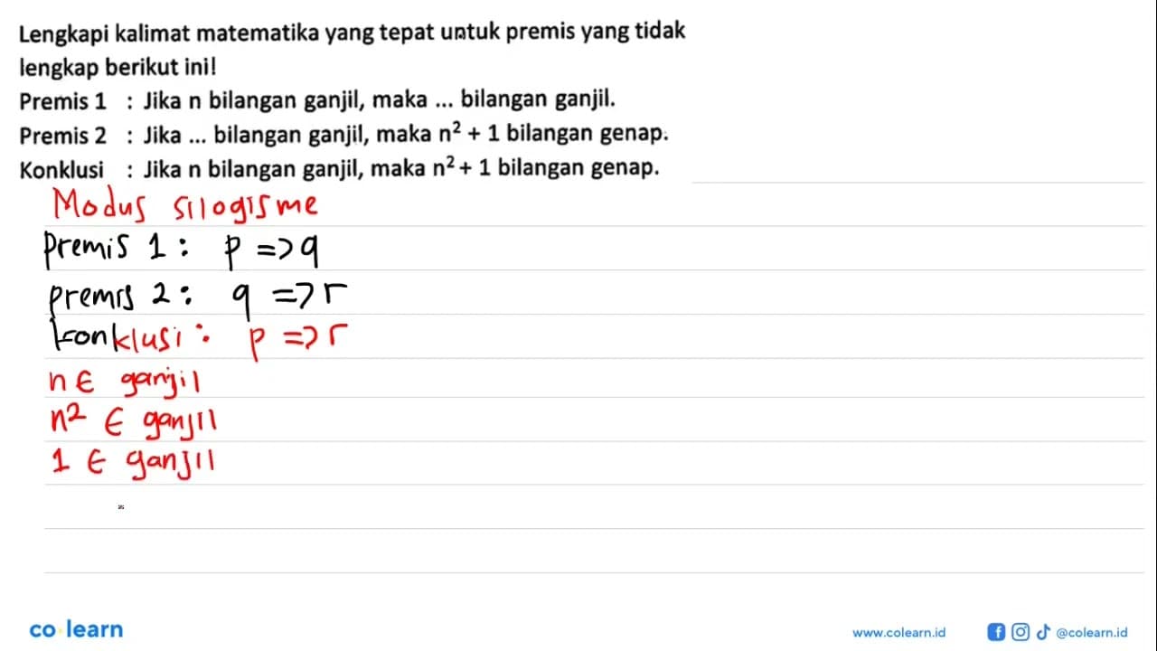 Lengkapi kalimat matematika yang tepat untuk premis yang