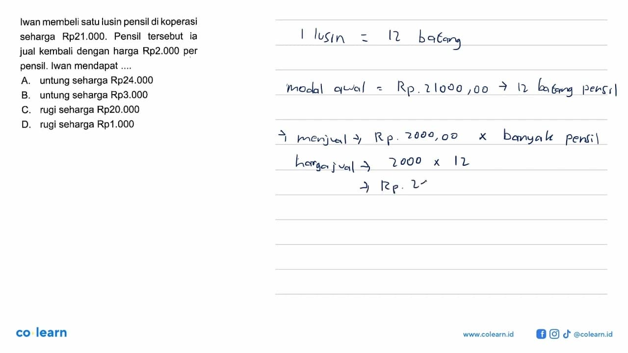 Iwan membeli satu lusin pensil di koperasi seharga
