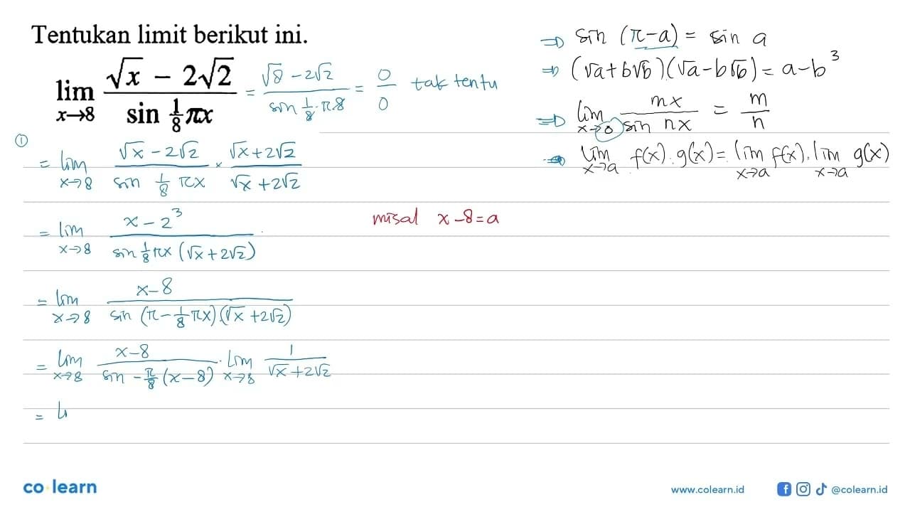 Tentukan limit berikut ini. limit x->8 (akar(x)-2