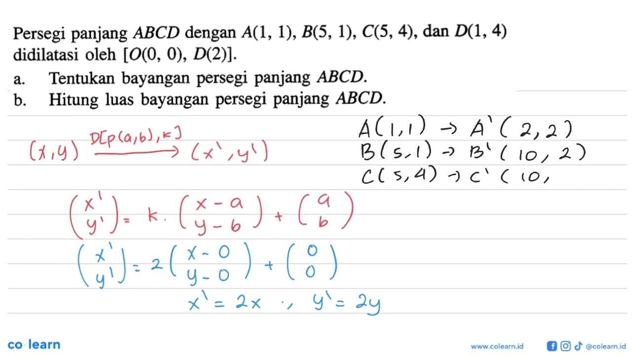 Persegi panjang ABCD dengan A(1, 1), B(S, 1), C(5, 4), dan