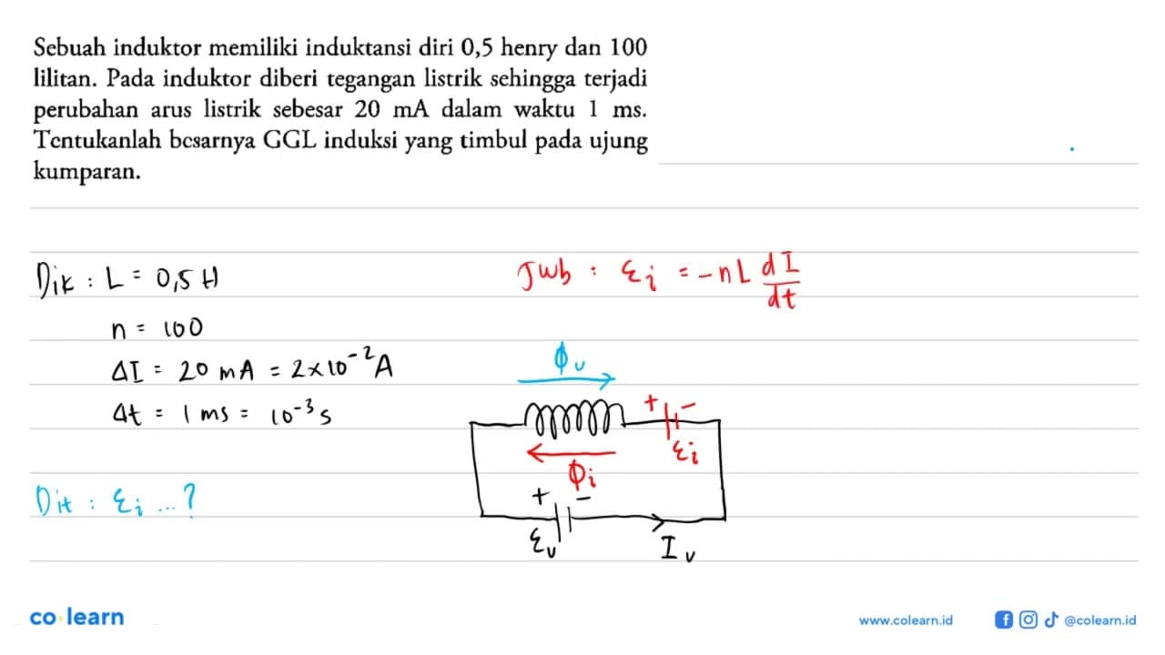 Sebuah induktor memiliki induktansi diri 0,5 henry dan 100