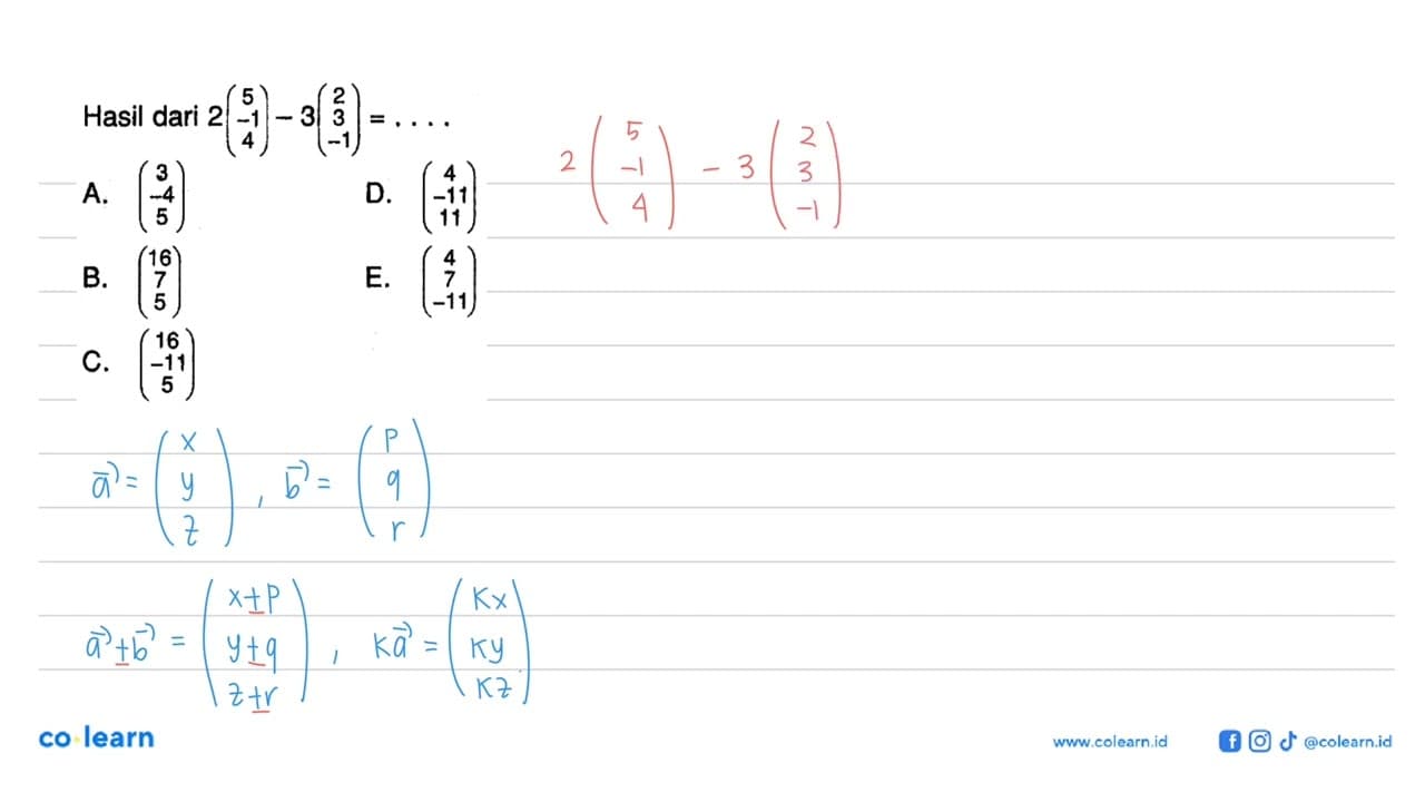 Hasil dari 2(5 -1 4)-3(2 3 -1)=...