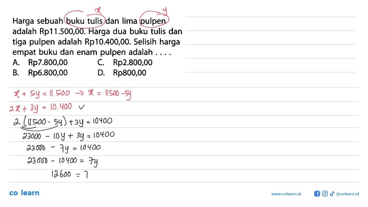 Harga sebuah buku tulis dan lima pulpen adalah Rp11.500,00.