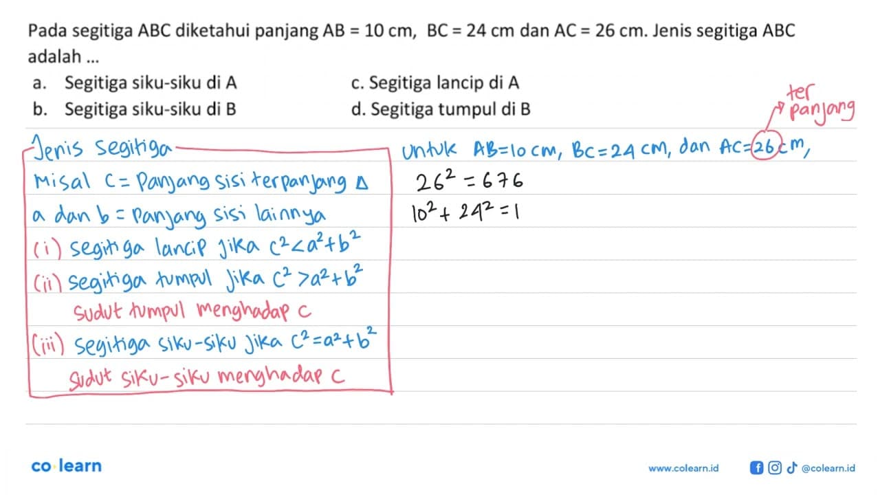 Pada segitiga ABC diketahui panjang AB = 10 cm, BC = 24 cm