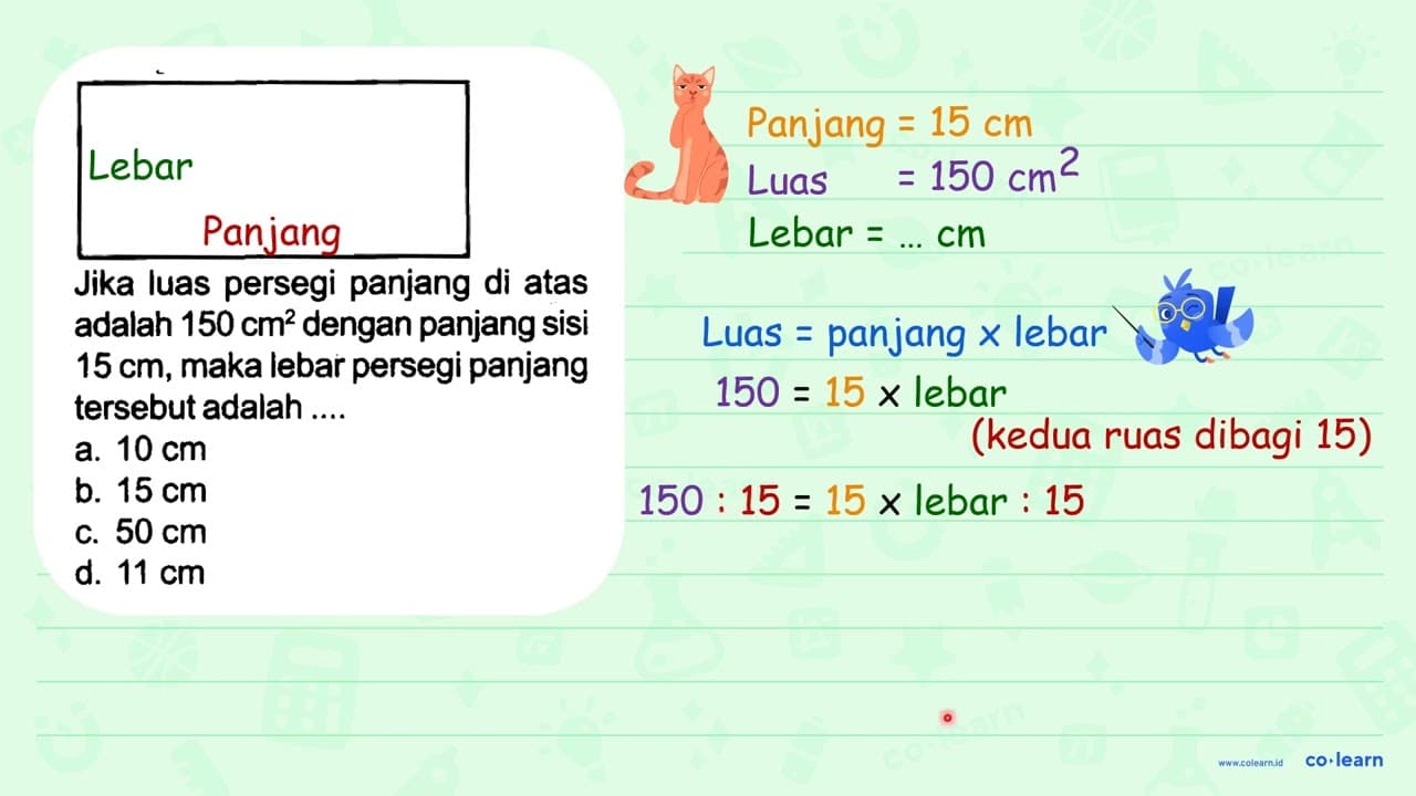 Jika luas persegi panjang di atas adalah 150 cm^(2) dengan