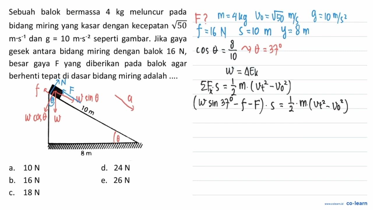 Sebuah balok bermassa 4 kg meluncur pada bidang miring yang