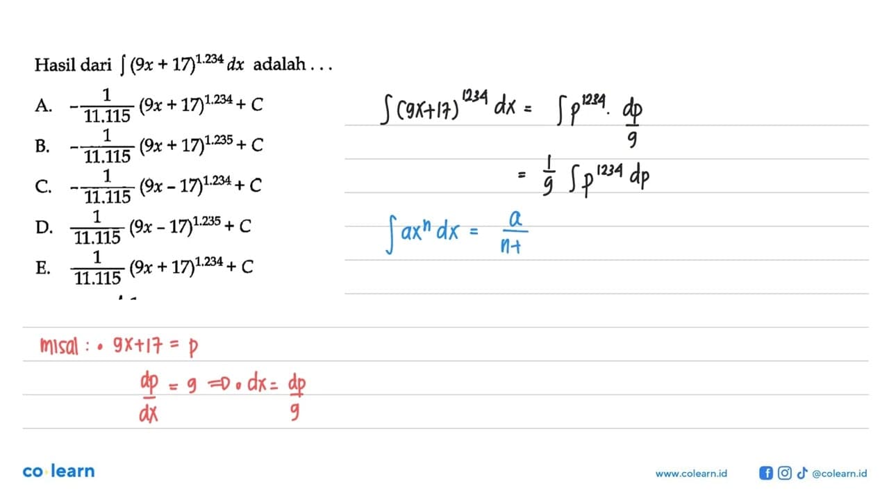 Hasil dari integral (9x+17)^1.234 dx adalah ...