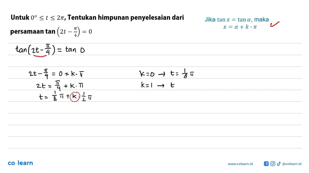 Untuk 0 <= t <=2pi, Tentukan himpunan penyelesaian dari