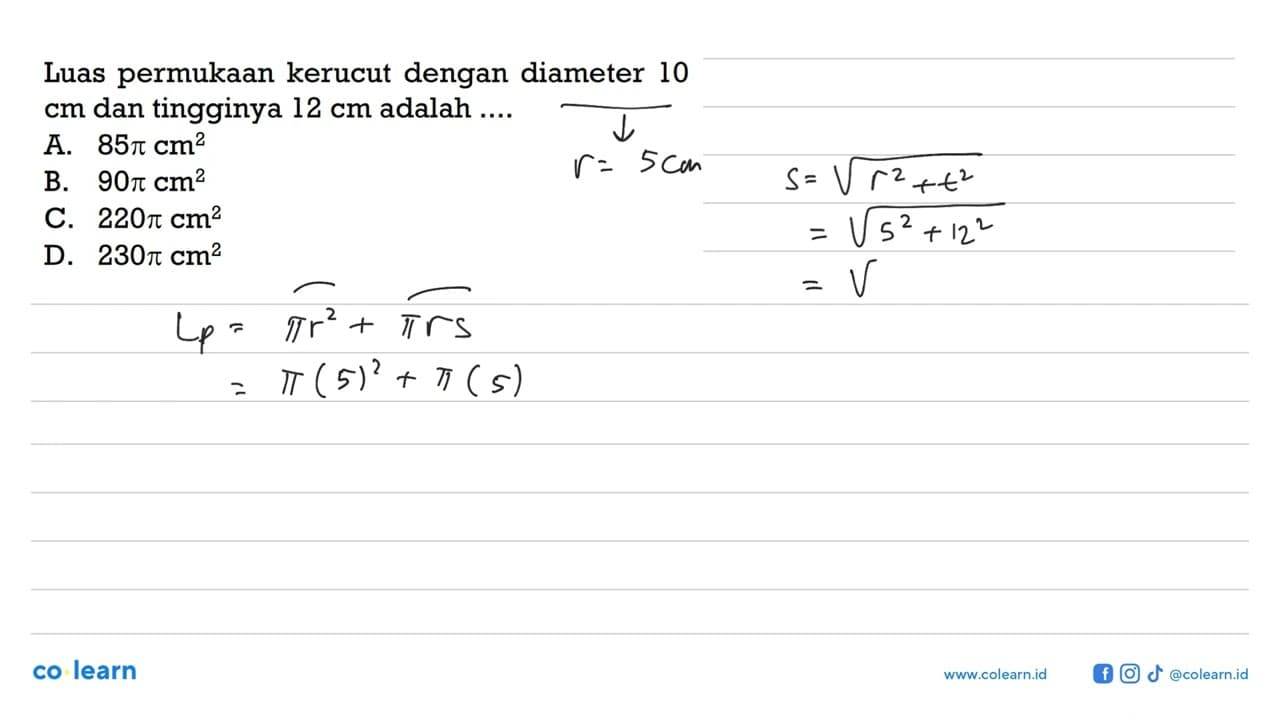 Luas permukaan kerucut dengan diameter 10 cm dan tingginya
