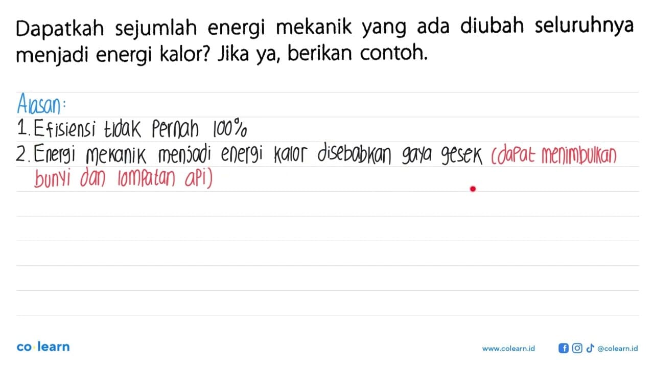 Dapatkah sejumlah energi mekanik yang ada diubah seluruhnya