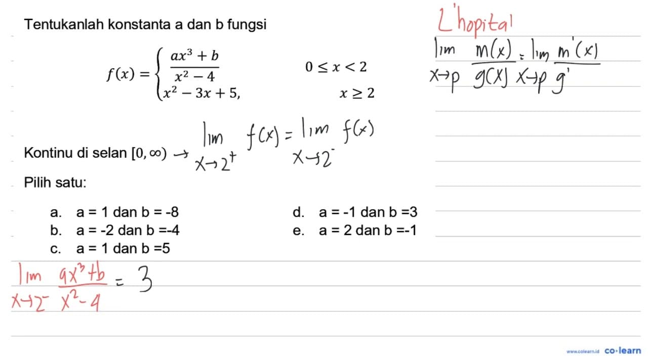 Tentukanlah konstanta a dan b fungsi f(x)={ (a