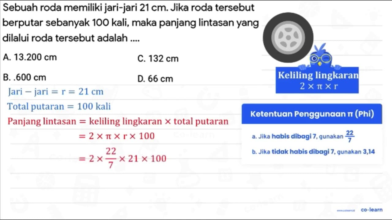 Sebuah roda memiliki jari-jari 21 cm . Jika roda tersebut