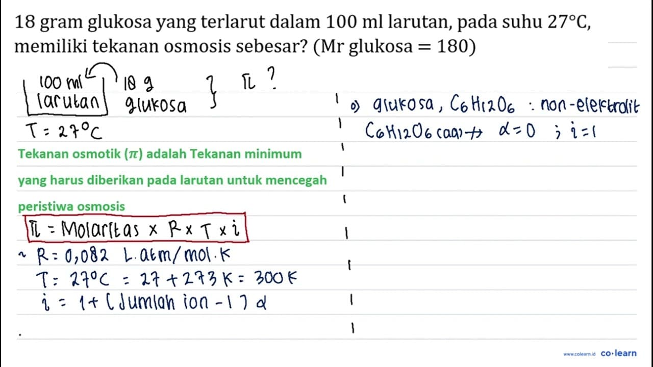 18 gram glukosa yang terlarut dalam 100 ml larutan, pada