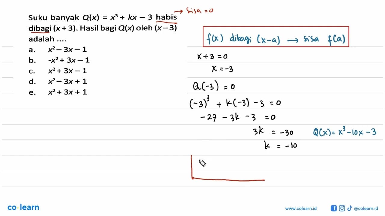 Suku banyak Q(x) = x^3 + kx - 3 habis = dibagi (x + 3).