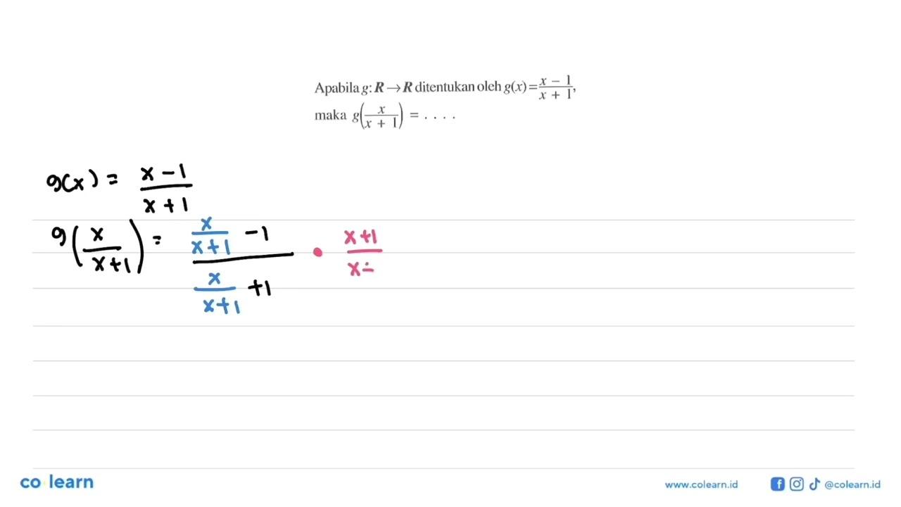 Apabila g:R->R ditentukan oleh g(x)=(x-1)/(x+1) maka