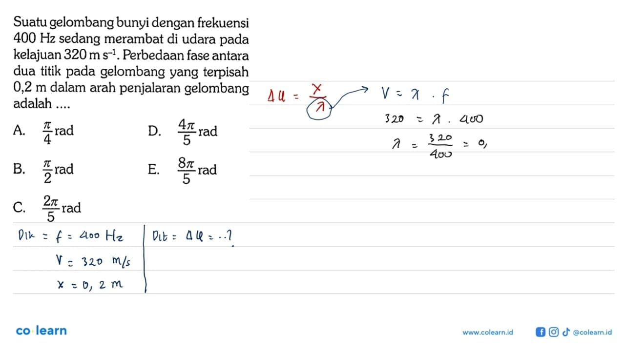 Suatu gelombang bunyi dengan frekuensi 400 Hz sedang